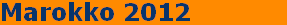Marokko 2012