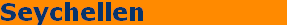 Seychellen
