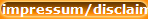 impressum/disclaimer